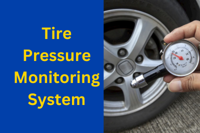 Tire Pressure Monitoring System: Benefits and maintenance
