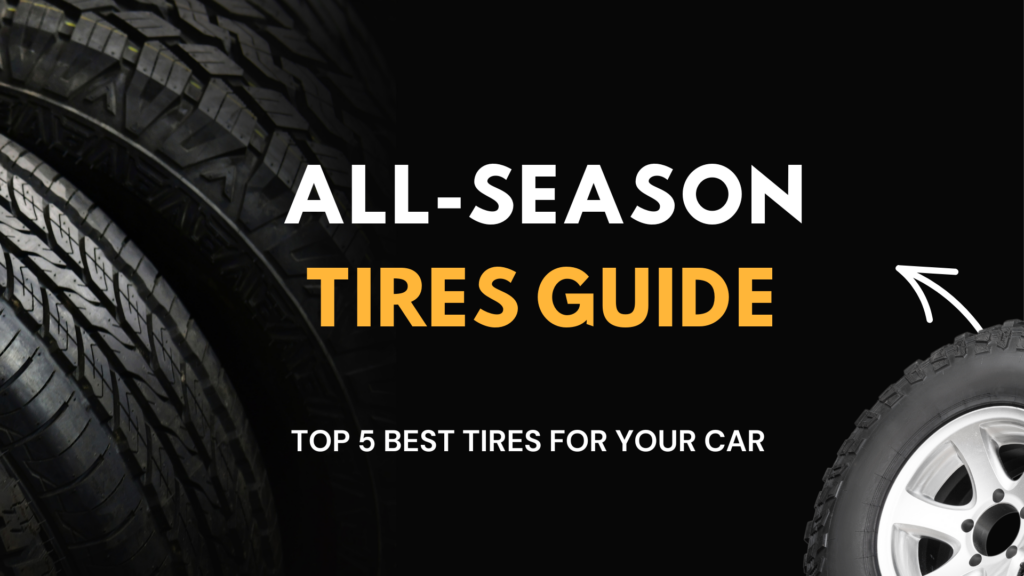 All-Season Tires for Any Type of Weather